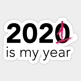 2021 is my year Sticker